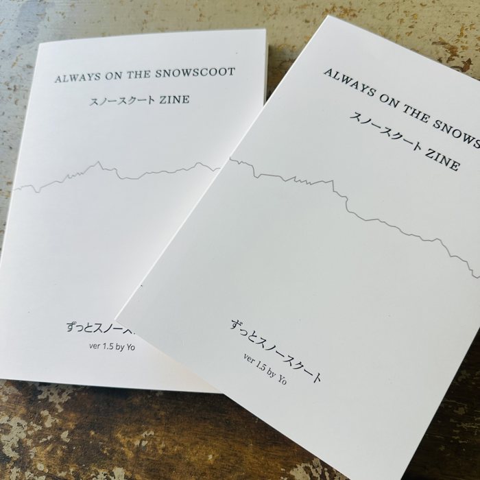 ALWAYS ON THE SNOWSCOOT ver 1.5 zines